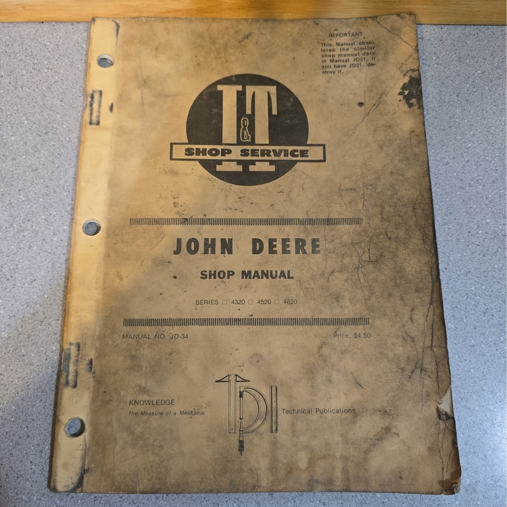 Vintage John Deere I&T Shop Service Manual JD-34 replaces JD-31